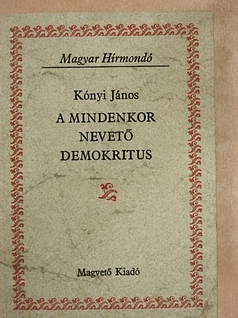 Kónyi János - A mindenkor nevető Demokritus [antikvár]