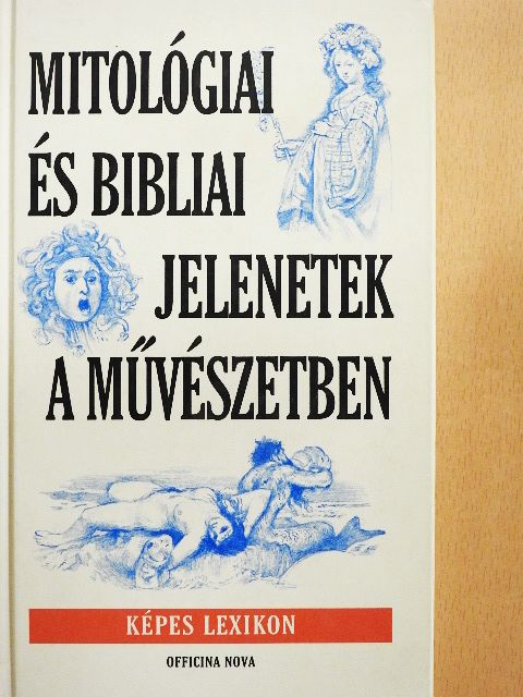 Gerhard Ulrich - Mitológiai és bibliai jelenetek a művészetben [antikvár]