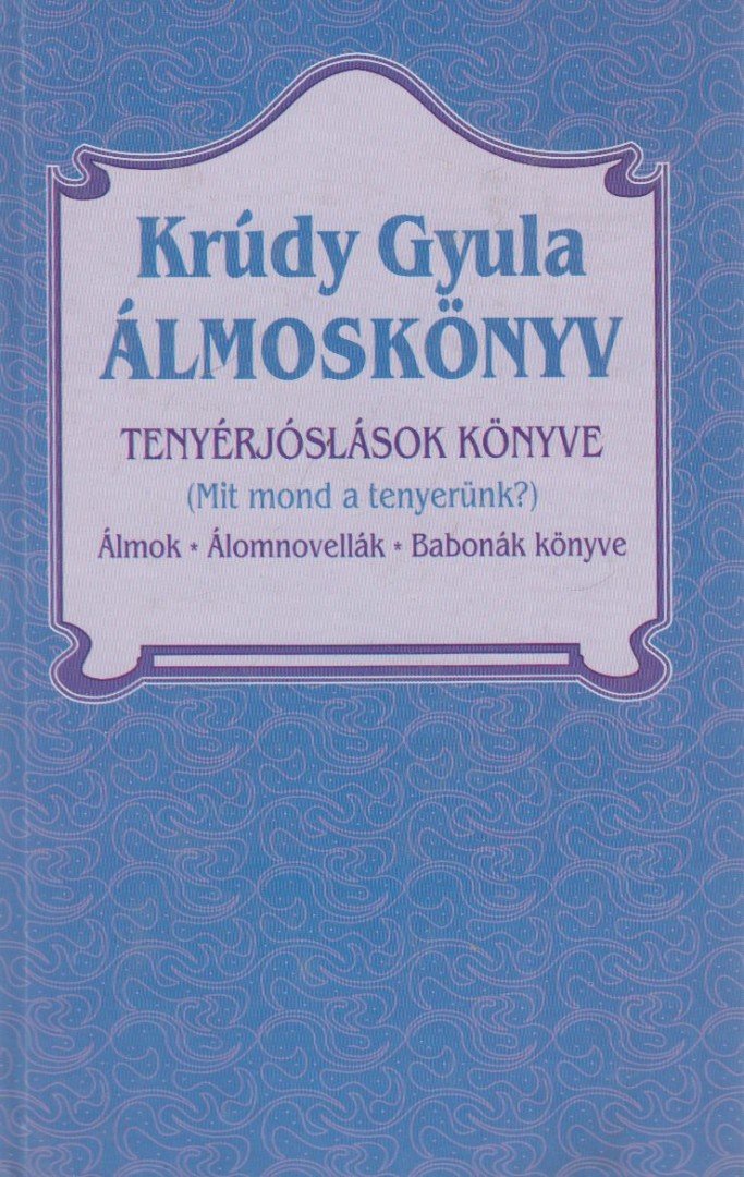 Krúdy Gyula - Álmoskönyv [antikvár]