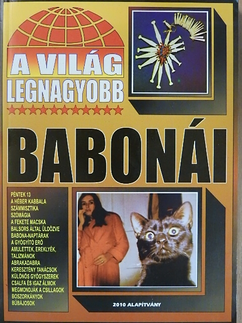 Bolyki Tamás - A világ legnagyobb babonái [antikvár]