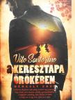 Szántai Zsolt - A keresztapa örökében [antikvár]