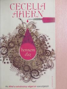 Cecelia Ahern - Bennem élsz [antikvár]