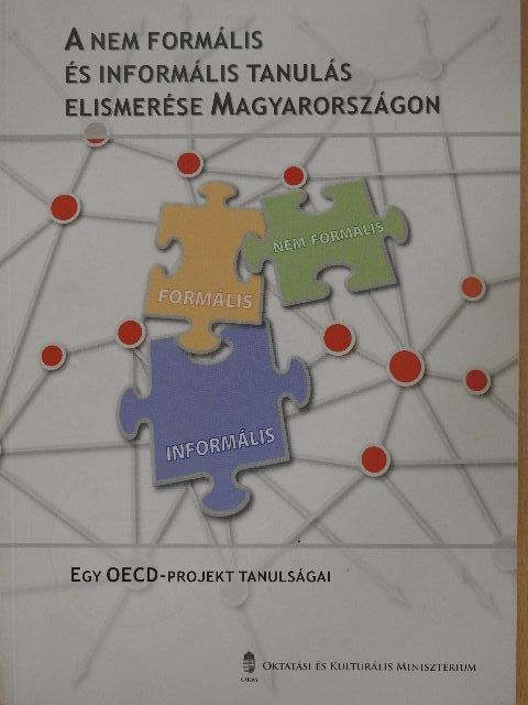 Derényi András - A nem formális és informális tanulás elismerése Magyarországon [antikvár]