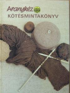 Moldován Katalin - Aranykéz kötésmintakönyv [antikvár]