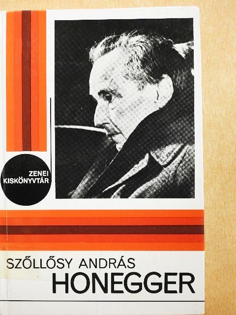 Szőllősy András - Honegger [antikvár]