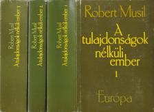 Musil, Robert - A tulajdonságok nélküli ember I-III. [antikvár]