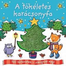 Téli történetek: símogasd meg - A tökéletes karácsonyfa