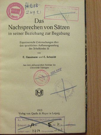 E. Gassmann - Das Nachsprechen von Sätzen in seiner Beziehung zur Begabung [antikvár]