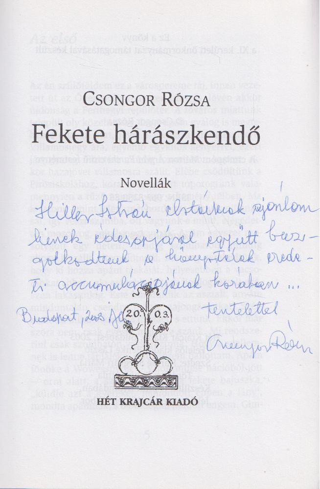 Csongor Rózsa - Fekete hárászkendő (dedikált) [antikvár]