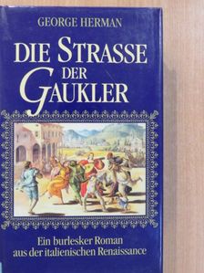 George Herman - Die Straße der Gaukler [antikvár]