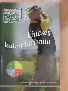 Hungarian Golf kincses kalendáriuma 2007 [antikvár]