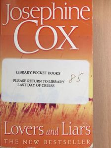 Josephine Cox - Lovers and Liars [antikvár]