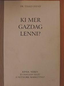 Dr. Telkes József - Ki mer gazdag lenni? [antikvár]