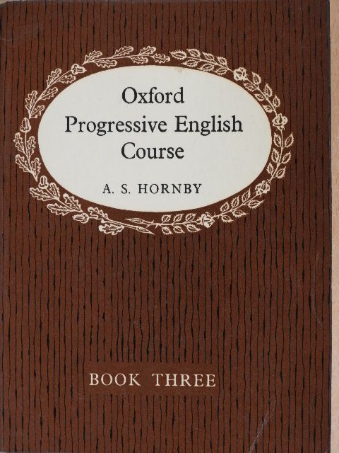 A. S. Hornby - Oxford Progressive English Course Book 3 [antikvár]