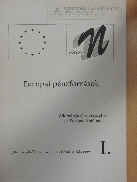 Kenderessy Attila - Európai pénzforrások I. [antikvár]