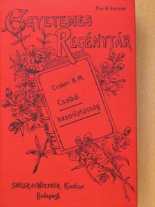 Croker B. M. - Családi hasonlatosság I-III. [antikvár]
