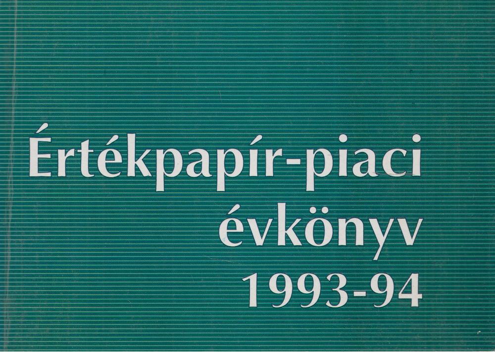 Németh Teréz Katalin - Értékpapírpiaci évkönyv 1993-94 [antikvár]