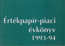 Németh Teréz Katalin - Értékpapírpiaci évkönyv 1993-94 [antikvár]