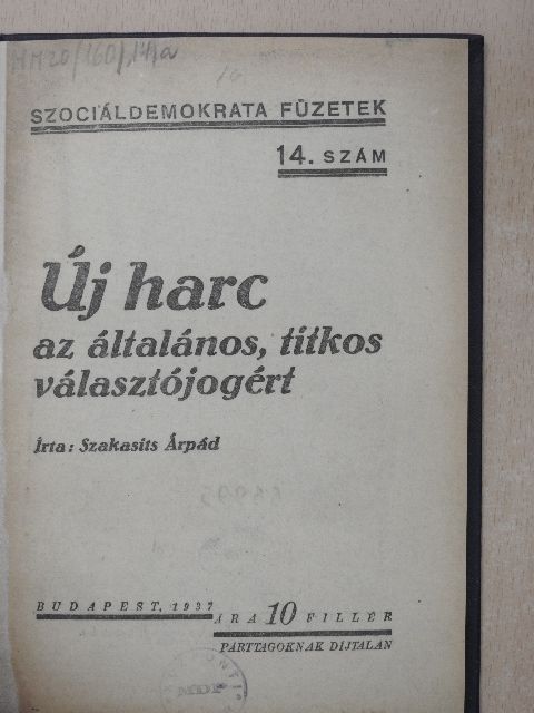 Szakasits Árpád - Új harc az általános, titkos választójogért [antikvár]