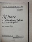 Szakasits Árpád - Új harc az általános, titkos választójogért [antikvár]