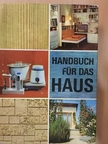 Fritz Godemann - Handbuch für das Haus [antikvár]