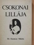 Dr. Ferenczy Miklós - Csokonai Lillája (dedikált példány) [antikvár]