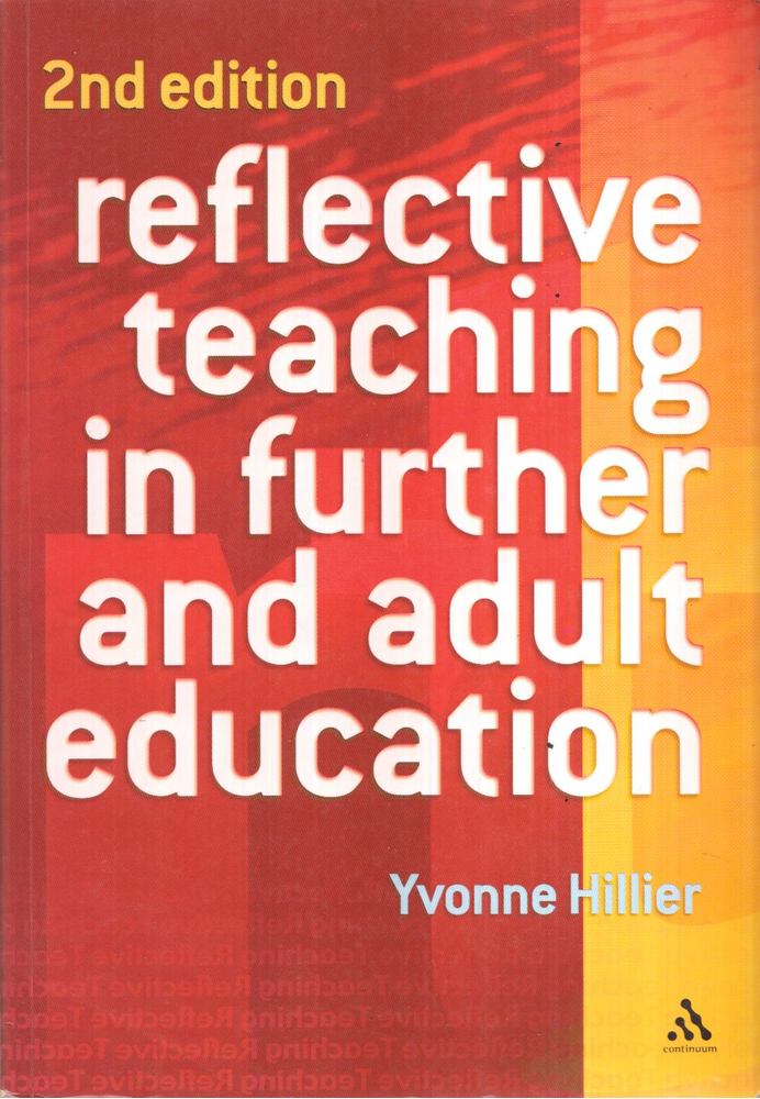 Yvonne Hillier - Reflective Teaching in Further and Adult Education [antikvár]