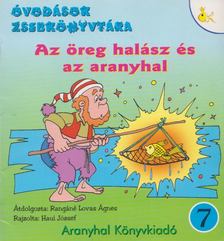 Rangáné Lovas Ágnes - Az öreg halász és az aranyhal [antikvár]