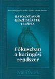 Borvendég János, Polák Gyula, Váradi András - Hatóanyagok - készítmények - terápia [antikvár]