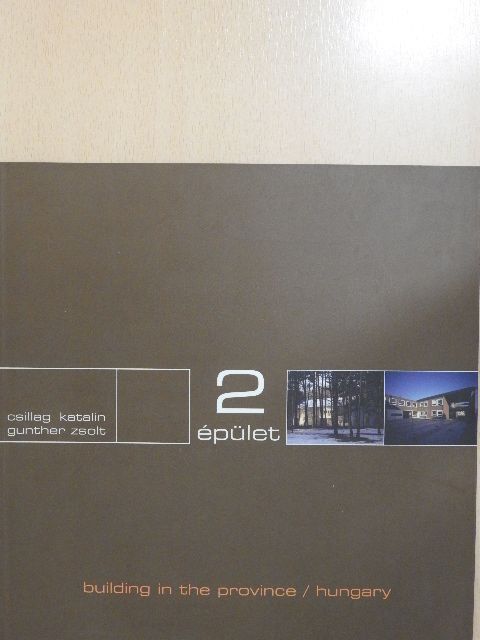 Csillag Katalin - 2 épület [antikvár]
