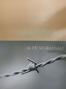 60 év szabadság? [antikvár]