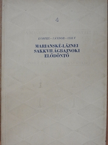Köberl - Marianské-Láznei sakkvilágbajnoki elődöntő [antikvár]