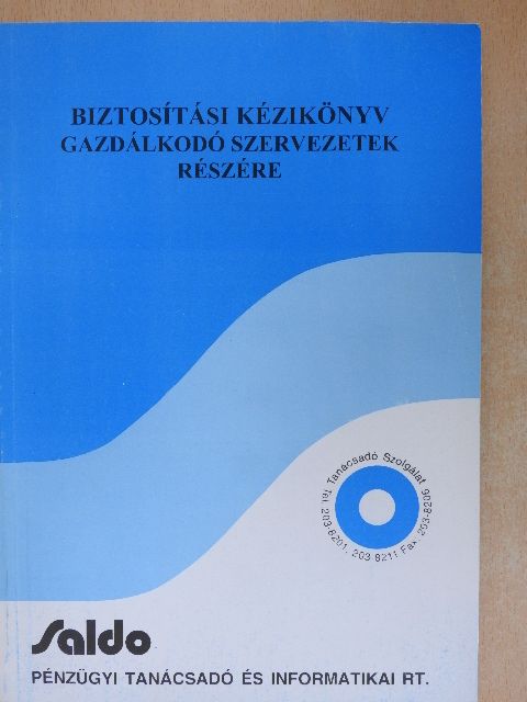 Dr. Bárczay András - Biztosítási kézikönyv gazdálkodó szervezetek részére [antikvár]