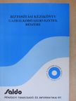 Dr. Bárczay András - Biztosítási kézikönyv gazdálkodó szervezetek részére [antikvár]