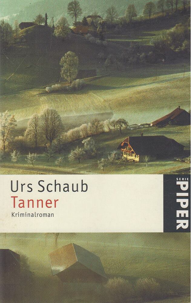 Schaub, Urs - Tanner [antikvár]