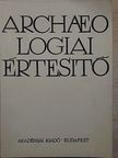 Cs. Sós Ágnes - Archaeologiai Értesítő 1973/2. [antikvár]