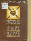 Leó Dehon - Jézus papi szive [antikvár]