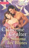 COULTER, CATHERINE - Die Stimme des Blutes. [antikvár]