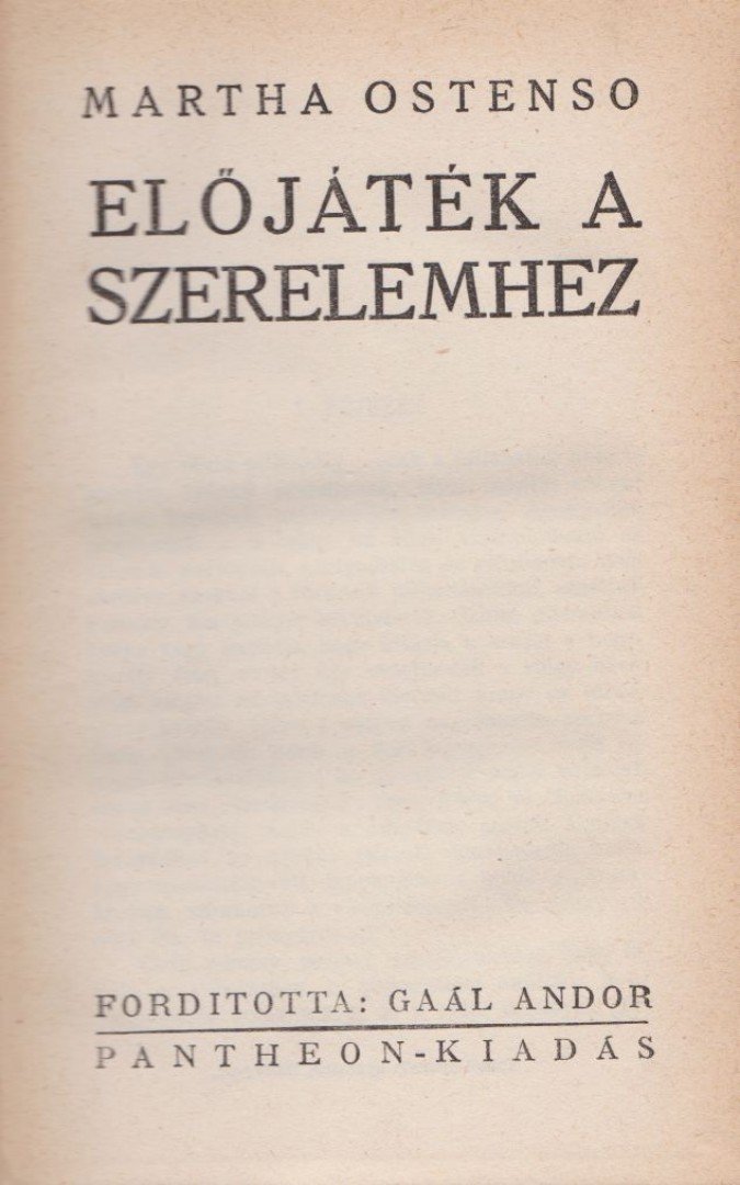 Martha Ostenso - Előjáték a szerelemhez [antikvár]