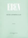 EBEN, PETR - MUSICA DOMINICALIS PER ORGANO (1958) REVIDIERTE AUSGABE VON PROF. JAN HORA