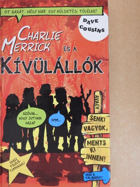 Dave Cousins - Charlie Merrick és a kívülállók [antikvár]
