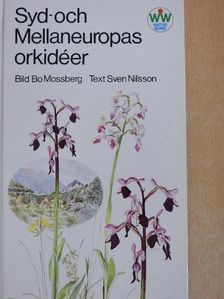 Sven Nilsson - Syd- och Mellaneuropas orkidéer [antikvár]