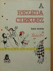 Lénárdi Lóri - A rezeda cirkusz [antikvár]