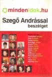 SZEGŐ ANDRÁS - Mindenidok.hu - Szegő Andrással beszélget... [antikvár]