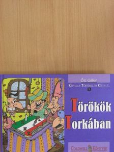 Ősz Gábor - Törökök Torkában [antikvár]