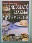 Dr. Burkáné Szolnoki Ágnes - Vendéglátó szakmai alapismeretek [antikvár]