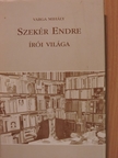 Varga Mihály - Szekér Endre írói világa [antikvár]