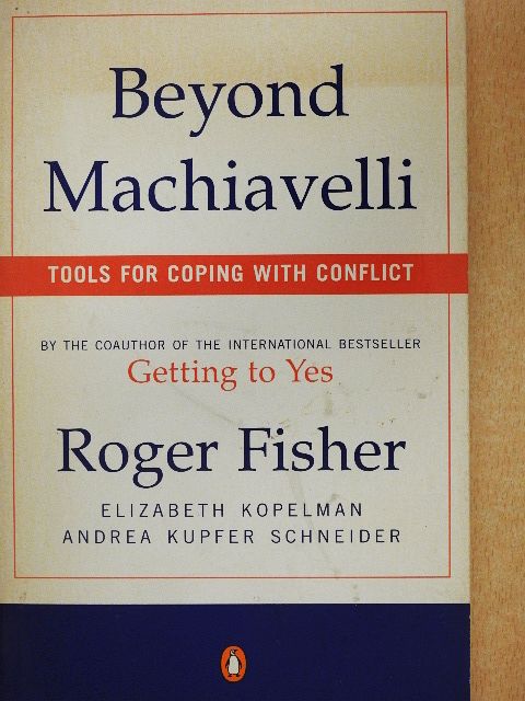 Andrea Kupfer Schneider - Beyond Machiavelli [antikvár]