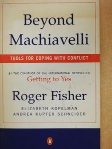 Andrea Kupfer Schneider - Beyond Machiavelli [antikvár]