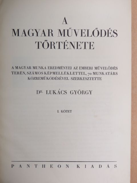A. de Lapradette - A magyar művelődés története I-II. [antikvár]